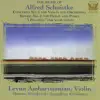 Levon Ambartsumian, Tchaikovsky Symphony Orchestra & Mikhail Kukushkin - Schnittke: Concerto No. 3 for Violin and Chamber Orchestra, Violin Sonata No. 2 & \